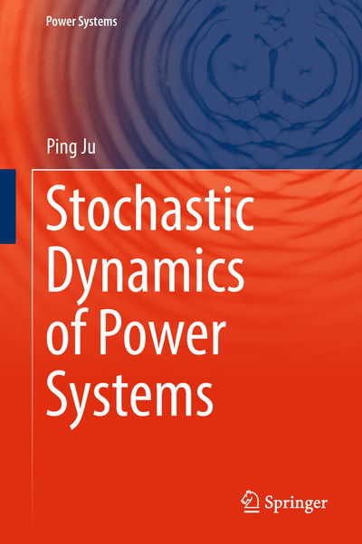 Cover for Ju · Stochastic Dynamics of Power Systems (Buch) [1st ed. 2019 edition] (2018)