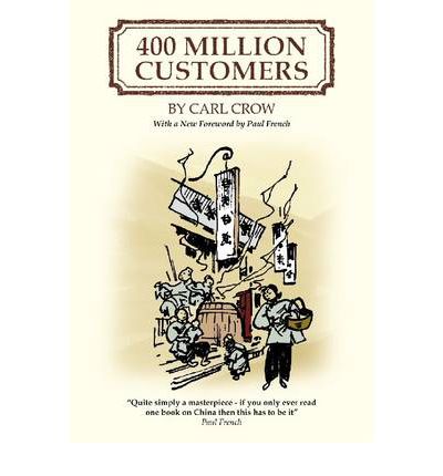 Cover for Carl Crow · 400 Million Customers (Pocketbok) (2022)