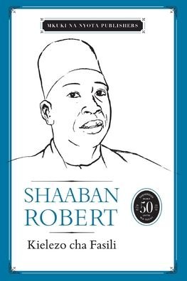Cover for Shaaban Robert · Kielezo cha Fasili (Taschenbuch) (2015)