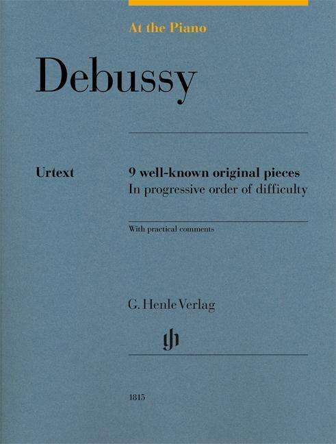 Cover for Debussy · At The Piano - Debussy (Buch) (2018)