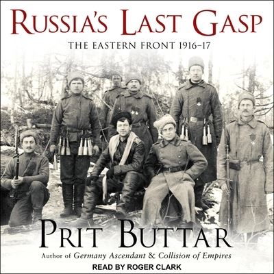 Russia's Last Gasp - Prit Buttar - Música - TANTOR AUDIO - 9798200396153 - 12 de febrero de 2019