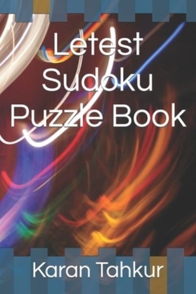 Cover for Tahkur Karan Tahkur · Letest Sudoku Puzzle Book (Paperback Book) (2022)