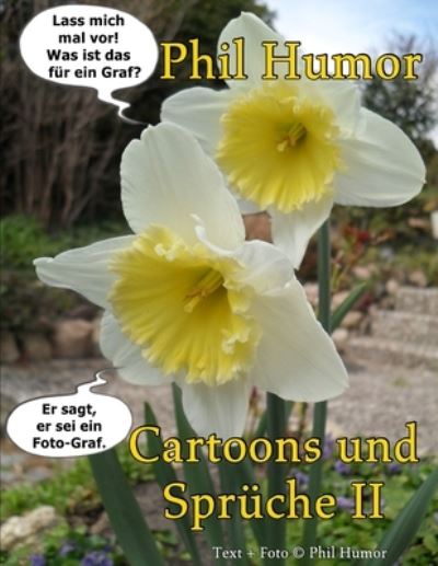 Cartoons und Spruche II - Phil Humor - Libros - Independently Published - 9798470986153 - 5 de septiembre de 2021