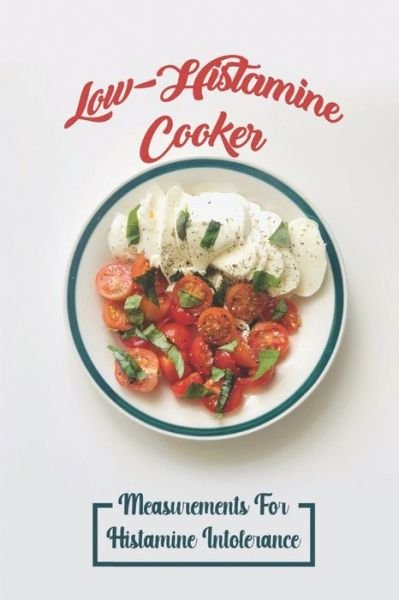 Cover for Zana Amesquieto · Low-Histamine Cooker (Paperback Book) (2021)