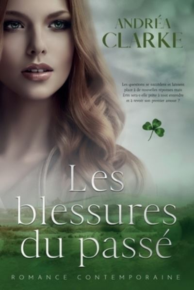 Cover for Andrea Clarke · Les blessures du passe (Paperback Book) (2021)