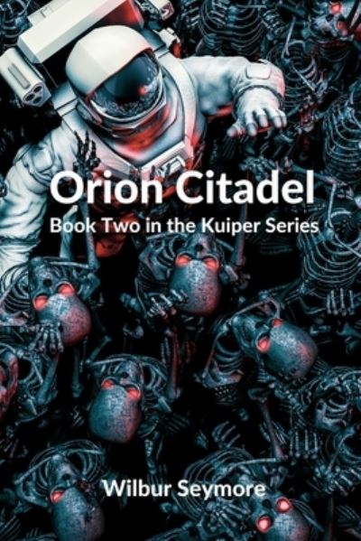 Cover for Chris Baxter · Orion Citadel (Book) (2021)