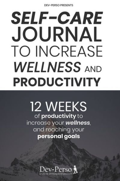 Cover for Dev-Perso Personal Development · Self-Care Journal To Increase Wellness and Productivity (Pocketbok) (2020)