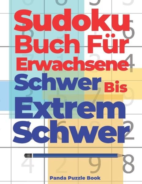 Cover for Panda Puzzle Book · Sudoku Buch Fur Erwachsene Schwer Bis Extrem Schwer (Pocketbok) (2020)