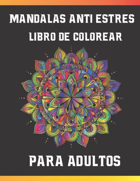 Cover for Fm Mandalas Libro de Colorear · Mandalas Antiestres, Libro De Colorear Para Adultos (Paperback Bog) (2020)