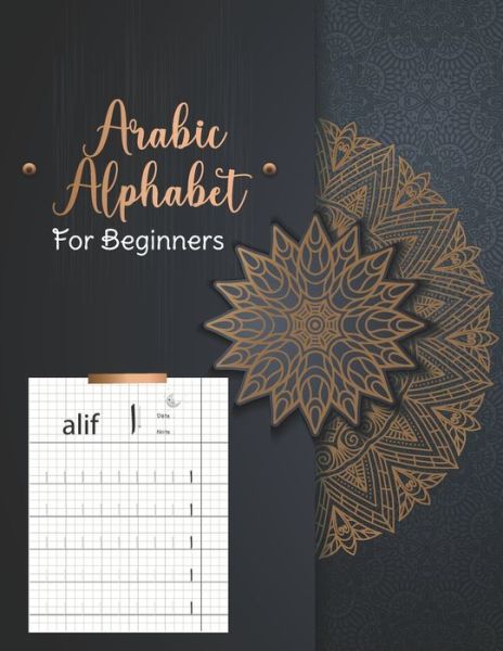 Cover for Ahmed Artsen · Arabic Alphabet For Beginners (Paperback Book) (2020)