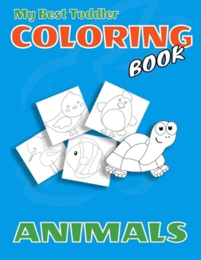 Cover for Legendy Publishing · My Best Toddler Coloring Book, Animals (Paperback Book) (2020)