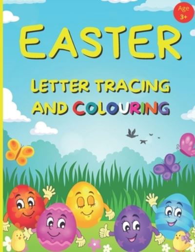 Cover for Books Bambam Books · EASTER Letter Tracing And Colouring: Alphabet Writing Practice For Preschool And Kindergarten Age 3+ (UK) (Paperback Book) (2021)