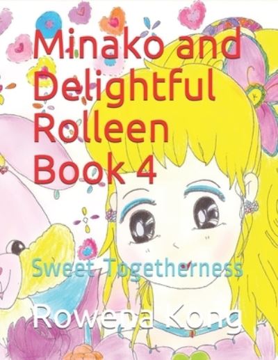 Cover for A H · Minako and Delightful Rolleen Book 4 (Paperback Book) (2021)