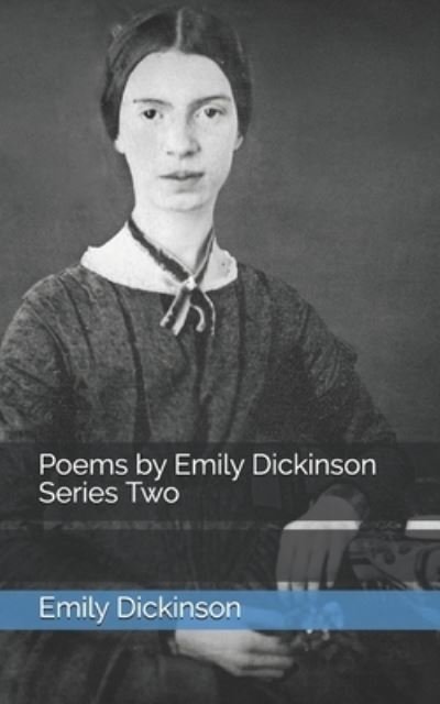 Cover for Emily Dickinson · Poems by Emily Dickinson Series Two (Pocketbok) (2021)