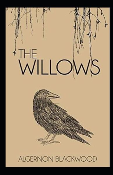 Cover for Algernon Blackwood · The Willows Illustrated (Pocketbok) (2021)