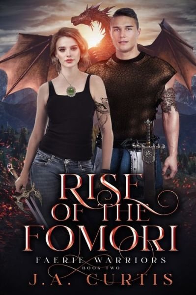 Rise of the Fomori - Ja Curtis - Books - Independently Published - 9798741077153 - May 2, 2021