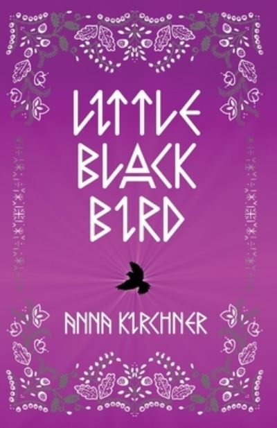 Cover for Anna Kirchner · Little Black Bird (Book) (2023)