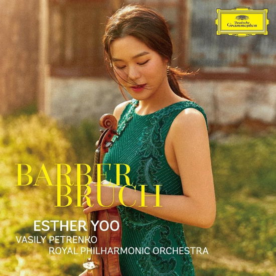 Barber, Bruch - Esther Yoo, Philharmonia Orchestra, Vladimir Ashke - Musik - UNIVERSAL - 0028948584154 - 5. Mai 2023