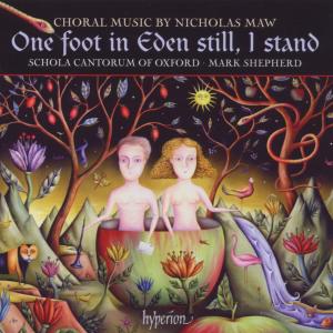 Shepherd / Schola Cantorum Oxf. · One Foot in Eden Still (CD) (2007)