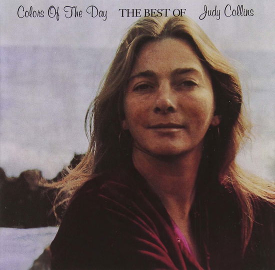 COLORS OF THE DAY, THE BEST OF by COLLINS, JUDY - Judy Collins - Muzyka - Warner Music - 0075596068154 - 27 lutego 2001