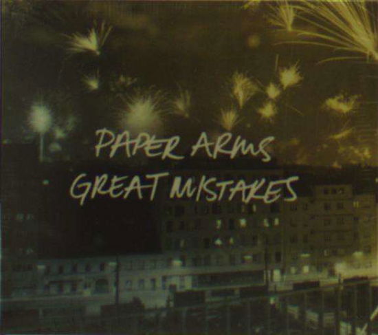 Cover for Paper Arms · Great Mistakes (CD) (2015)