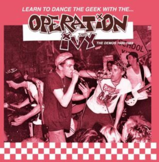 Cover for Operation Ivy · Learn To Dance The Geek With... The Demos 1986-1988 (LP) (2024)