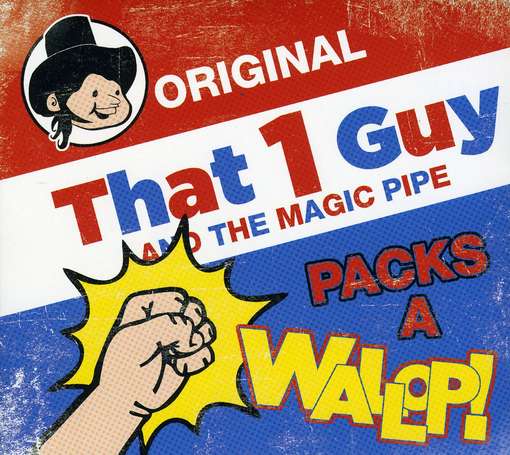 Packs a Wallop - That 1 Guy - Música - Pop Ten - 0700261291154 - 22 de diciembre de 2016