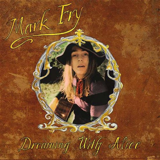Cover for Mark Fry · Dreaming with Alice (CD) [High quality edition] (2019)