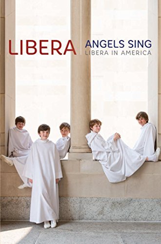 Cover for Libera · Angels Sing: Libera in America (DVD) (2016)