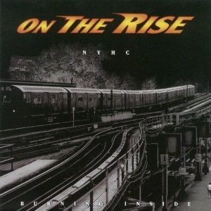 Cover for On The Rise · Burning Inside (CD)