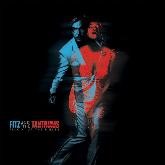 Cover for Fitz &amp; the Tantrums · Pickin Up the Pieces (LP) [Colored Vinyl, White, Limited edition] (2022)