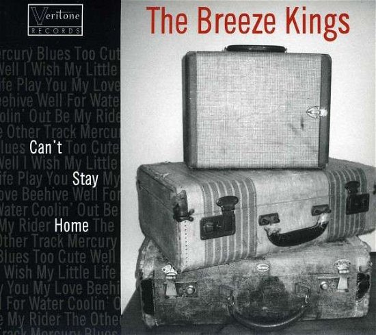 Cover for Breeze Kings · Can't Stay Home (CD) (2012)