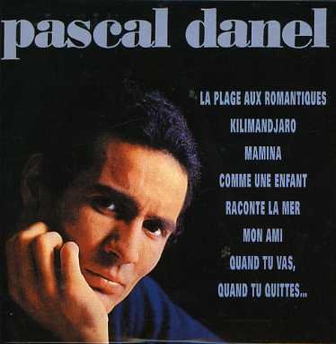 Pascal Danel · 1966-1970 (CD) [Remastered edition] (2006)
