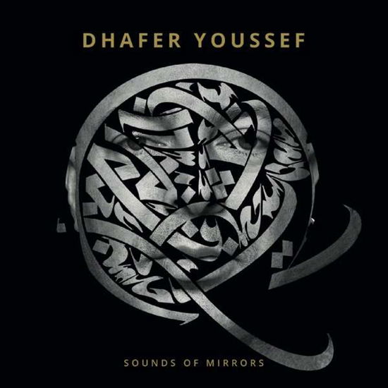 Sounds of Mirrors - Youssef Dhafer - Musiikki - Anteprima - 3770010383154 - perjantai 26. lokakuuta 2018