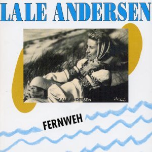Cover for Lale Andersen · Fernweh (CD) (1994)