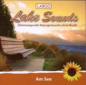Cover for Largo · Am See-lake Sounds (CD) (2008)