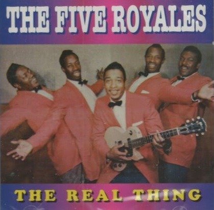 Real Thing - Five Royales - Musik - EAGLE - 4017739904154 - 8 mars 2001