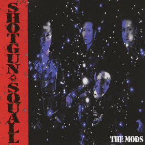 Cover for The Mods · Shotgun Squall (CD) [Japan Import edition] (2010)