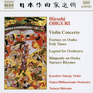 Ohguri: Violin Concerto - (Classical Compilations) - Music - NAXOS JAPAN K.K. - 4589538756154 - October 23, 2020