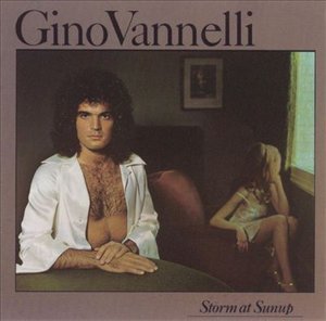 Storm at Sunup - Gino Vannelli - Musik - UNIVERSAL - 4988005439154 - 23. august 2006