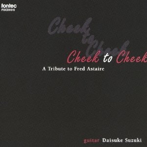 Cover for Suzuki Daisuke · Cheek to Cheek (CD) [Japan Import edition] (2011)