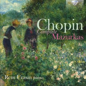 Chopin: Complete Mazurkas - Chopin,f. / Urasin,rem - Music - BRILLIANT CLASSICS - 5028421952154 - April 29, 2016