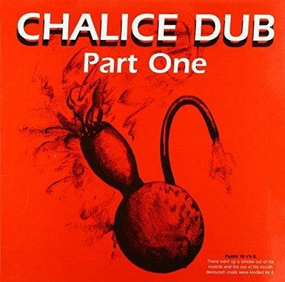 Cover for Chalice Dub · Part One (LP) (2018)