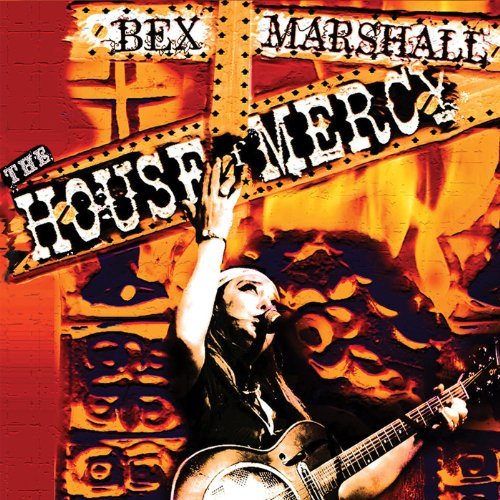 Bex Marshall · The House Of Mercy (CD) [Digipak] (2012)