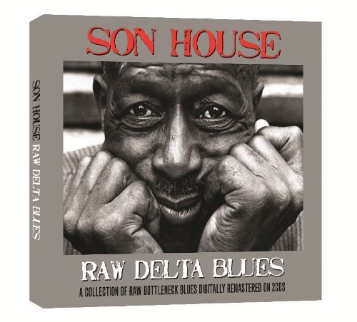 Cover for Son House · Raw Delta Blues (CD) (2011)