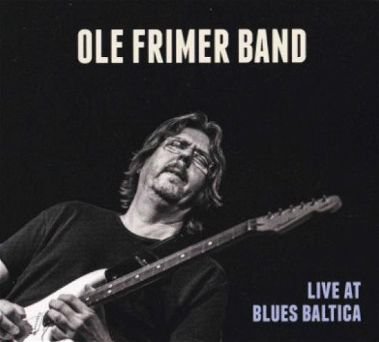 Cover for Ole Frimer Band · Live at Blues Baltica (CD) (2015)