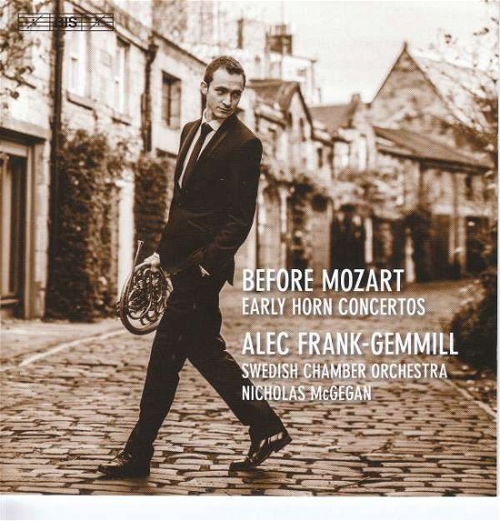 Before Mozart / Early Horn Concertos - Frank-gemmill / Sco / Mcgegan - Musik - BIS - 7318599923154 - 27. april 2018
