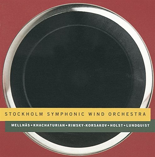 Cover for Stockholm Symphonic Wind Orchestra · Mellnas / Khatchaturian / Rimsky-Korsakov (CD) (2019)
