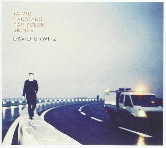 Cover for Urwitz David · Ta Mig Nanstans Dar Solen Skiner (CD) (2017)