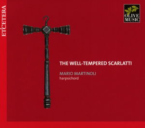 Cover for Mario Martolini · Der Wohltemperierte Scarlatti - 20 Sonatas (CD) (2015)